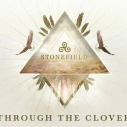Stonefield : Through the Clover